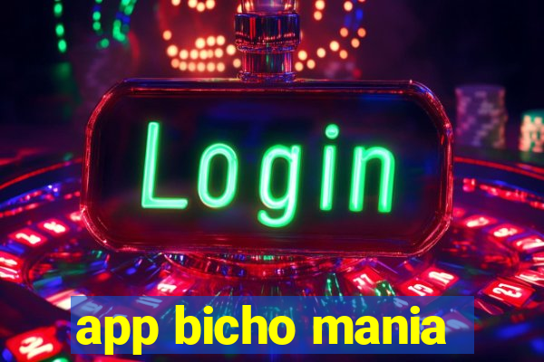 app bicho mania